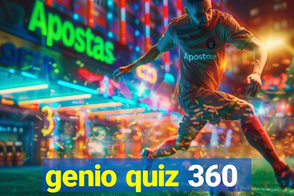 genio quiz 360